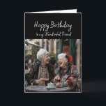 Grattis på födelsedagen Wonderful Friend Kort<br><div class="desc">Grattis på födelsedagen Wonderful Friend Allt i mitt liv är lite bättre med dig i det</div>