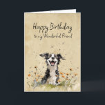 Grattis på födelsedagen Wonderful Friend Kort<br><div class="desc">Grattis på födelsedagen Wonderful Friend hoppas att din födelsedag är lika speciell som första gången en valp hittar en fält av blommor i vår...  så bra att det inte finns ord för det</div>