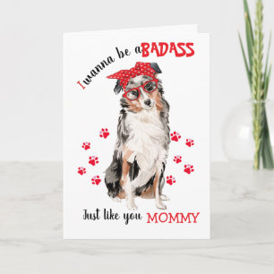 Grattis på mors dag Badass Australian Shepherd Hun Kort