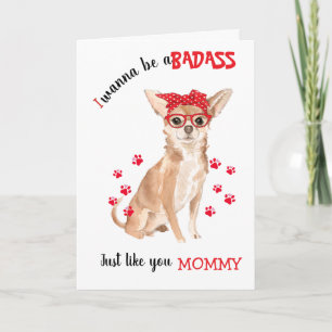 Grattis på mors dag Badass från din chihuahua-hund Kort