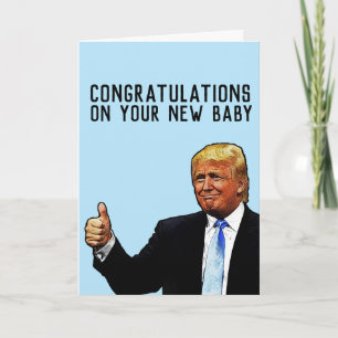 GRATTIS PÅ NYTT BARN Trump hälsning Kort