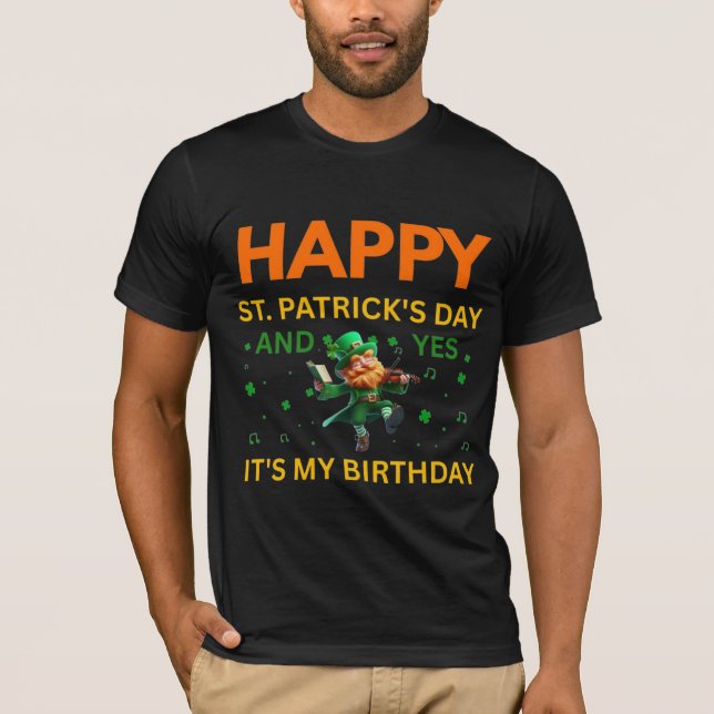 Grattis på St. Patrick's Day OCH min födelsedag Le T Shirt (Framsida)