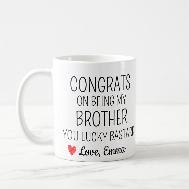 Grattis som blev min Bror du lyckliga Bajamaja Kaffemugg (Vänster)