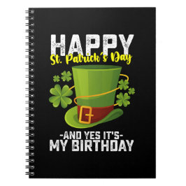 Grattis St Patrick's Day och ja det är min födelse Anteckningsbok