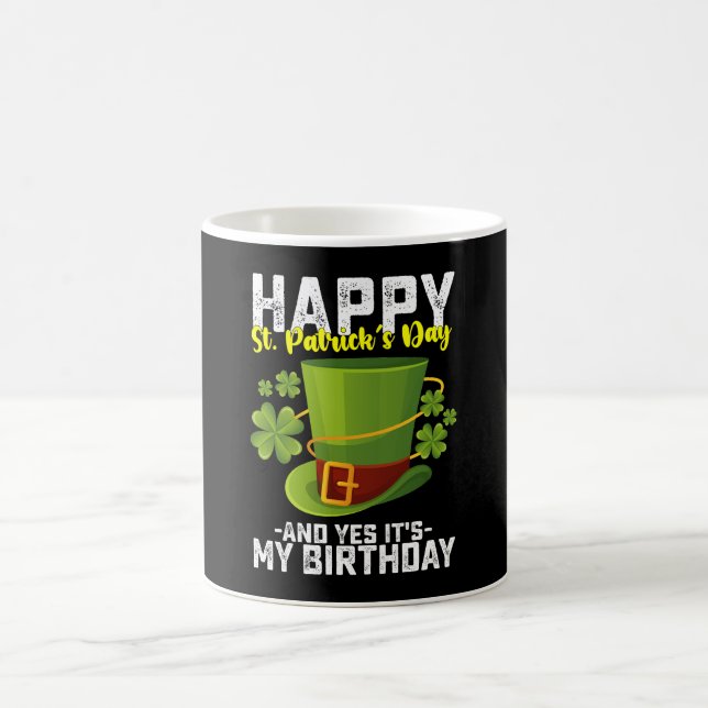 Grattis St Patrick's Day och ja det är min födelse Kaffemugg (Center)