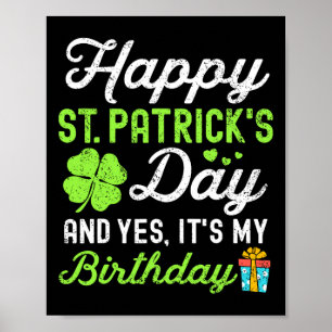 Grattis St Patricks Day Och Ja Det Är Min Födelsed Poster