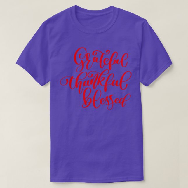 Grattis, tack och lov, välsignad t shirt (Design framsida)