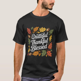 Grattis, tacksam, välsignad Thanksgiving, offert T Shirt