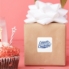 Grattis till din genomgångna checkflygning! fyrkantigt klistermärke