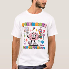 Grattis till neurodiversitet, deltagande av hjärna t shirt