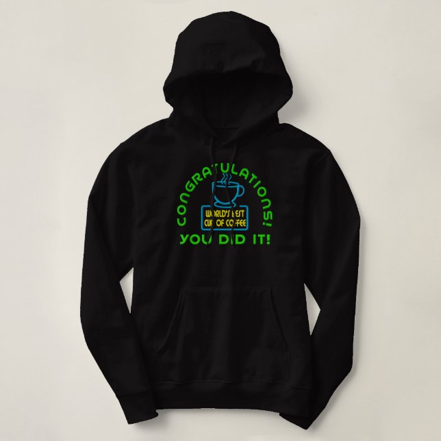 Grattisar du gjorde det världens bästa Kopp i Cof T Shirt (Design framsida)