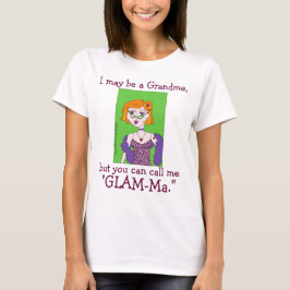 Grattisar Gift för GLAM-Morsa Glammormor Tee Shirt