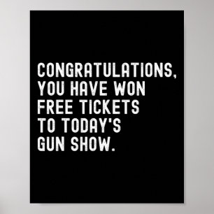 Grattisar Von Free Biljett till dagens Gun Sh Poster