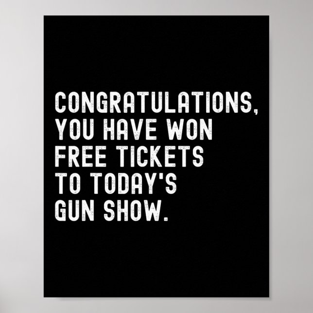 Grattisar Von Free Biljett till dagens Gun Sh Poster (Framsidan)