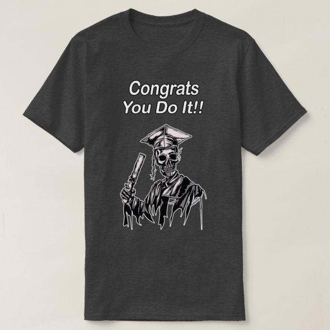 gratulerar att du gör det roligt SKELETON Student T Shirt (Design framsida)