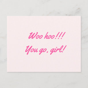 Gratulerar "Woo hoo!"! Gå, tjejen!" shock rosa! Vykort