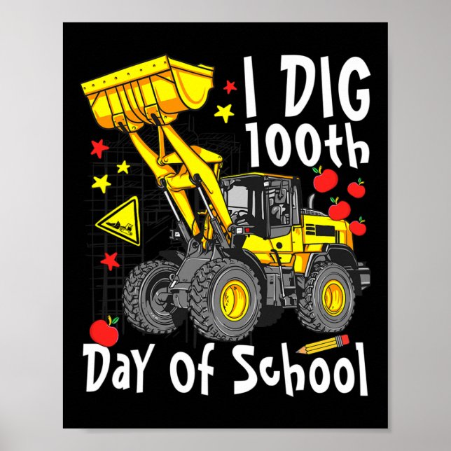 Gräv 100:e skoldagen Grävmaskin Skoldag Poster (Framsidan)