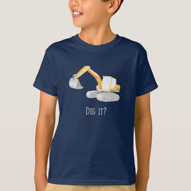 Gräv den? Digger Excavator Boys Shirt Tee Shirt (Framsida)