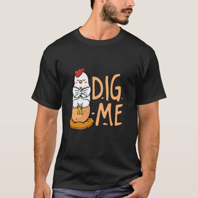 Gräv Mig Kycklingägg T Shirt (Framsida)