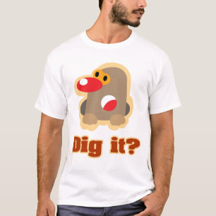 Gräva det? tee shirt