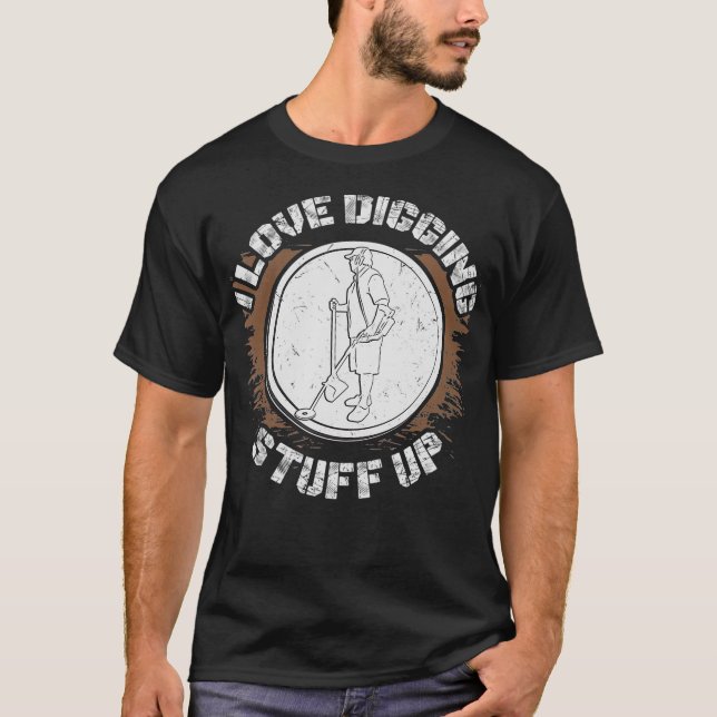 Gräva Saker uppåt med Metall-avkänningsdetektor av T Shirt (Framsida)
