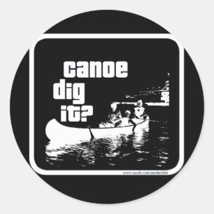 Gräver Canoe det? Runt Klistermärke