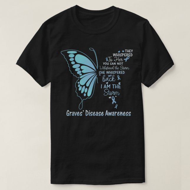 Graves Disease Jag är stormen T Shirt (Design framsida)