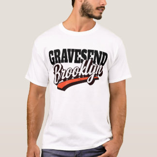 Gravesend Brooklyn  T Shirt