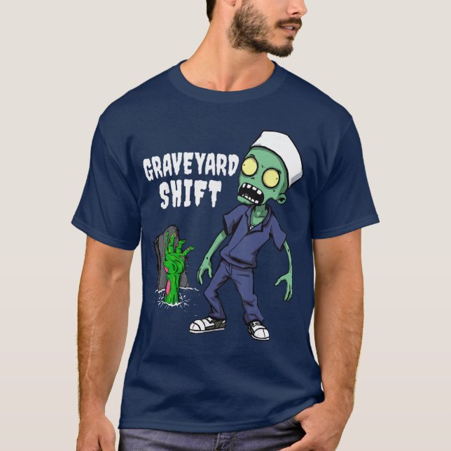 Graveyard Shift Funny Zombie Night Shift friend T Shirt (Framsida)