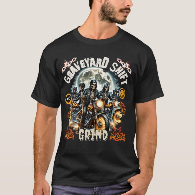 Graveyard Shift Grind Biker Skeletons T Shirt (Framsida)