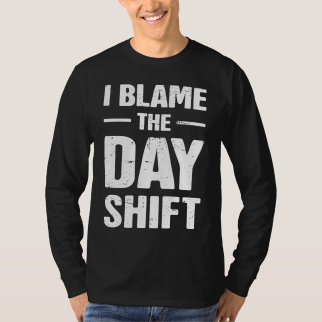 Graveyard Shift Late Night Shift Worker T Shirt (Framsida)