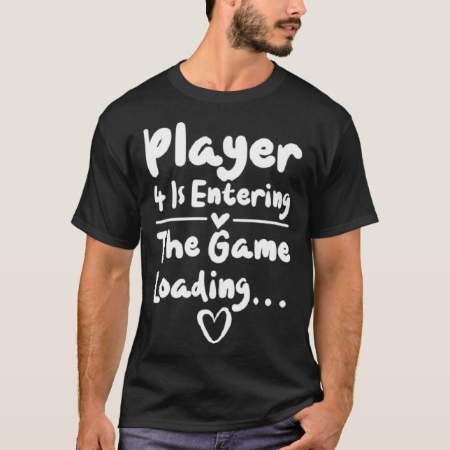 Gravid Player 4 kommer in i spelet T Shirt (Framsida)