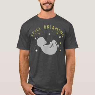 Gravidens meddelande drömmer fortfarande om första t shirt