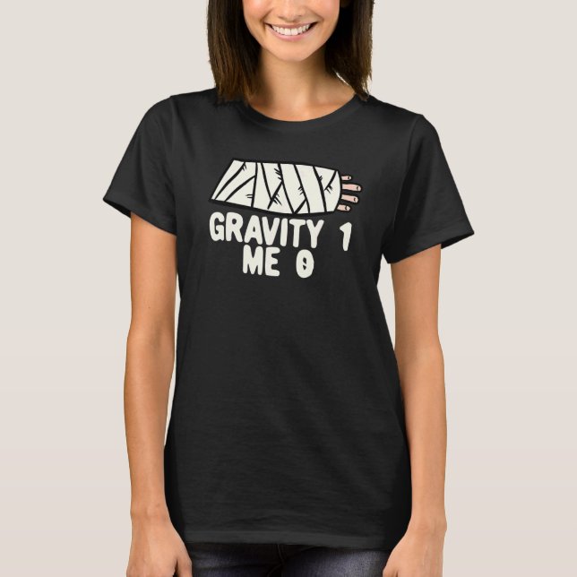 Gravitation 1 Jag 0  Arm Fraktur 3 T Shirt (Framsida)