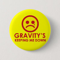 Gravitation som håller mig, besegrar!