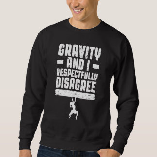 Gravitet, och jag är ansvarsfullt emot att klumpa  lång ärmad tröja