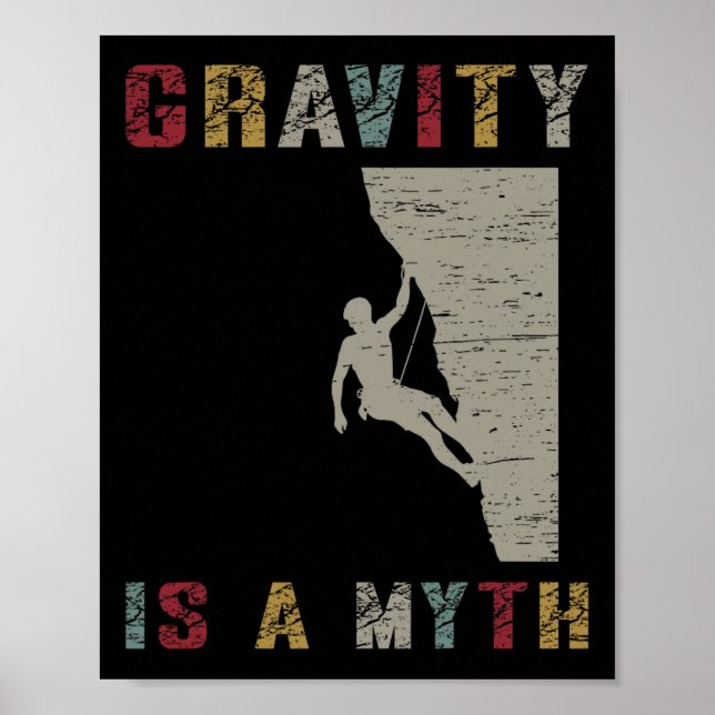 Gravity är en myt Klippklättring  Poster (Framsidan)