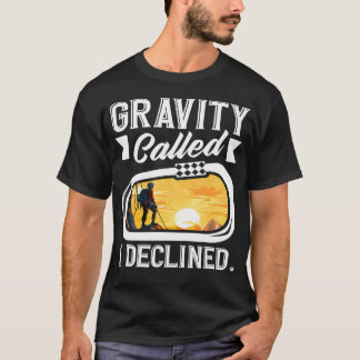 Gravity Ringde Jag Avböjde Roligt Klippklättring T Shirt