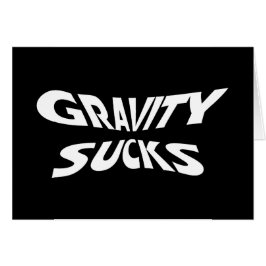 Gravity Sucks - Funny Physics Science Humor Hälsningskort
