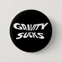 Gravity Sucks - Funny Physics Science Humor