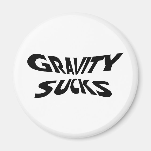 Gravity Sucks - Funny Physics Science Humor Magnet (Framsidan)