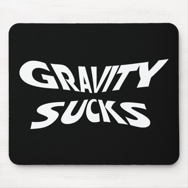 Gravity Sucks - Funny Physics Science Humor Musmatta (Framsidan)