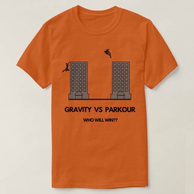 Gravity Vs Parkour T Shirt (Design framsida)