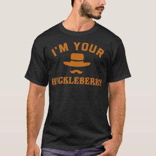 Gravsten Jag Är Din Huckleberry Cool Cowboy T Shirt