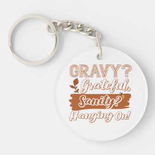 Gravy? Tack, Sanity? Hängning vid