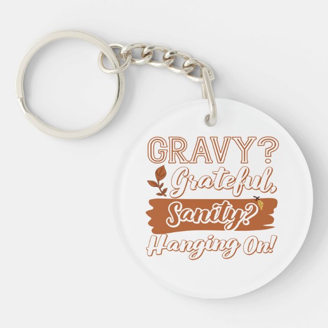 Gravy? Tack, Sanity? Hängning vid (Framsidan)