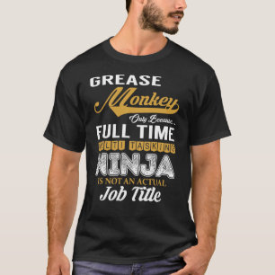 Grease Monkey MultiTasks T Shirt