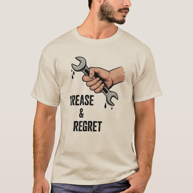 Grease & Regret | Funny Mechanic Humor   T Shirt (Framsida)