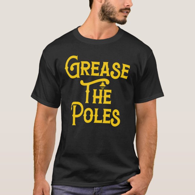 Grease the Poles all Poles Philadelphia T Shirt (Framsida)