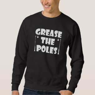 Grease the Poles Sayed Philadelphia Lång Ärmad Tröja
